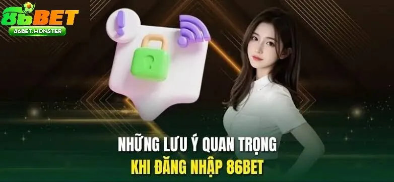 Điều kiện đăng nhập 86bet người chơi cần biết