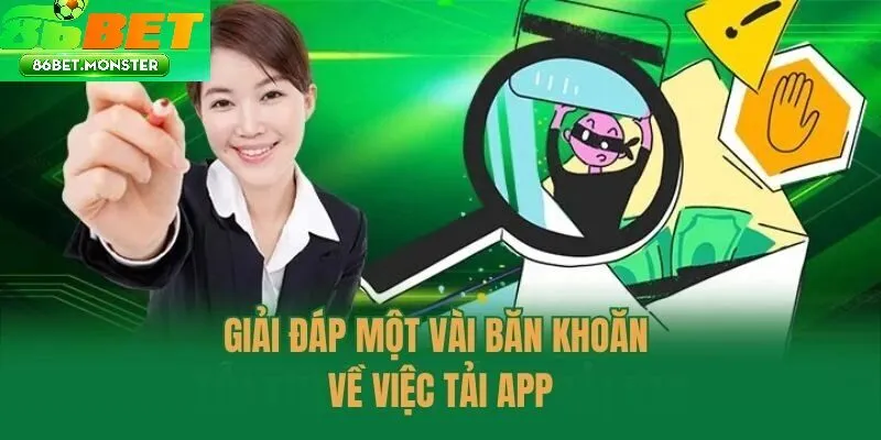Hướng dẫn tải app 86bet chi tiết