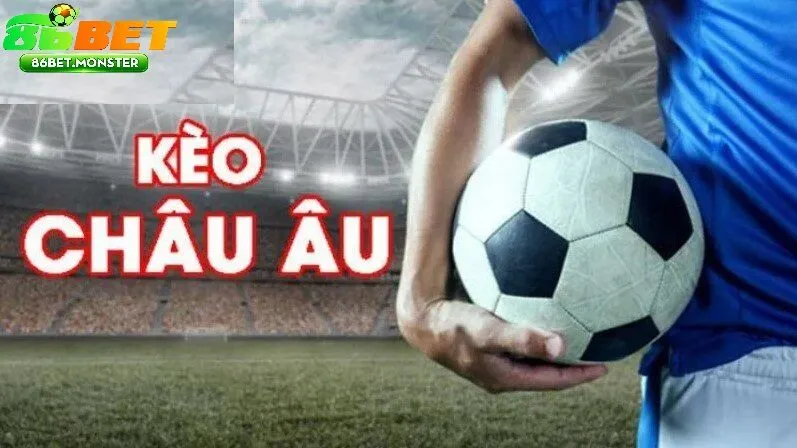 Kèo Châu Âu 86bet Là Gì? Ký Hiệu 1X2 Thần Thánh